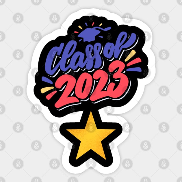 Star Class of 2023 - preschool kid, kindergarten, elementary, middle school graduates Sticker by CityTeeDesigns